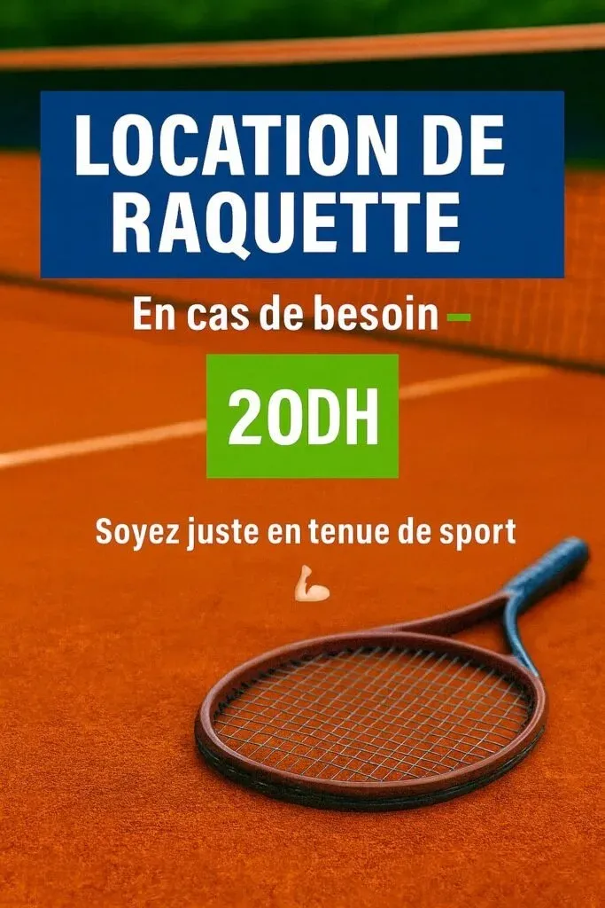 Manifesto Tennis Agadir Training: noleggio racchetta quando serve, 20 DH, in abbigliamento sportivo